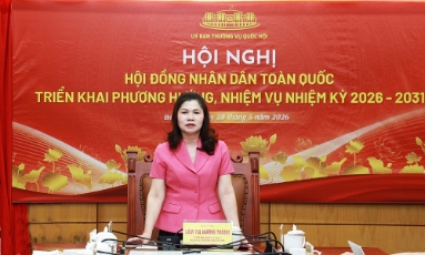  Hội nghị HĐND toàn quốc: Đổi mới, nâng cao chất lượng hoạt động